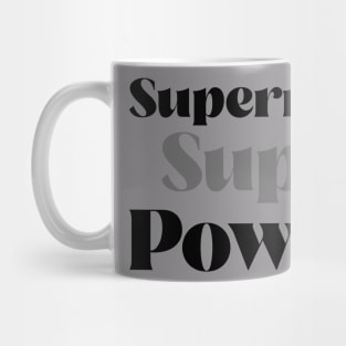 Supermum super power gift Mug